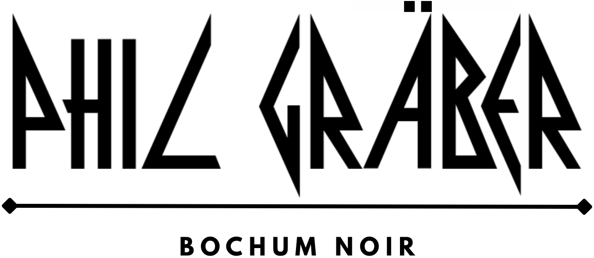 PHIL GRÄBER. BOCHUM NOIR.